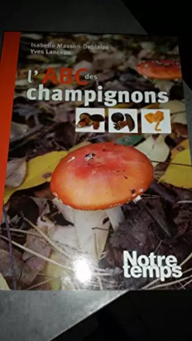 Couverture du produit · L'ABC DES CHAMPIGNONS