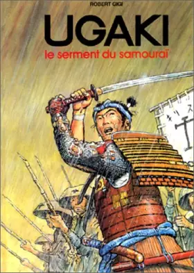 Couverture du produit · Ugaki : Le serment du samouraï