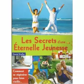 Couverture du produit · Les secrets d'une éternelle jeunesse