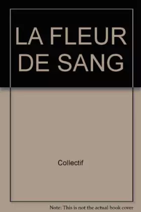 Couverture du produit · LA FLEUR DE SANG
