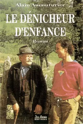 Couverture du produit · Dénicheur d'enfance