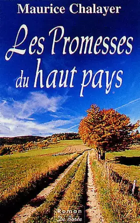 Couverture du produit · Les promesses du haut pays