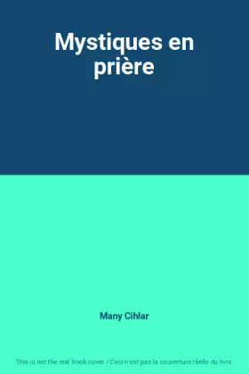 Couverture du produit · Mystiques en prière