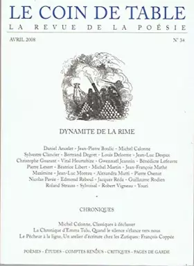 Couverture du produit · Le Coin de Table 34 - avril 2008 : Dynamite de la rime