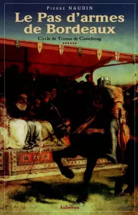 Couverture du produit · Le Pas d'armes de Bordeaux, tome 6