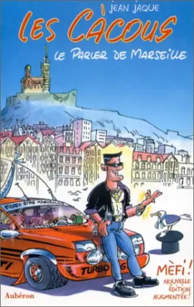 Couverture du produit · Les Cacous. Le parler de Marseille