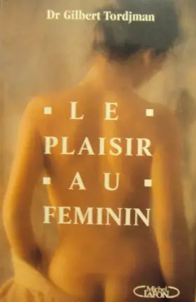 Couverture du produit · LE PLAISIR AU FEMININ