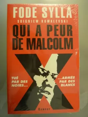 Couverture du produit · Qui a peur de Malcolm X ?