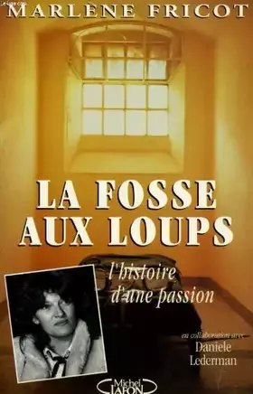 Couverture du produit · La fosse aux loups