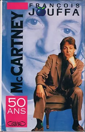 Couverture du produit · Paul McCartney, 50 ans