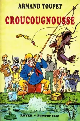 Couverture du produit · Croucougnousse