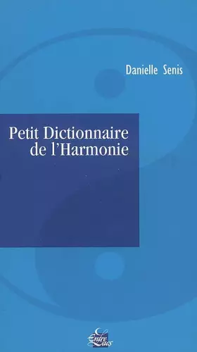 Couverture du produit · Petit Dictionnaire de l'harmonie