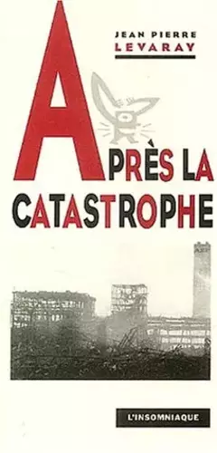 Couverture du produit · Après la catastrophe