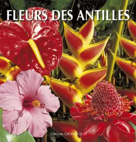 Couverture du produit · Fleurs des antilles