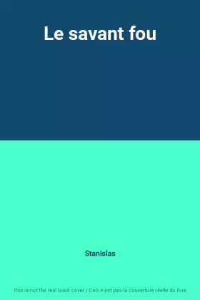 Couverture du produit · Le savant fou
