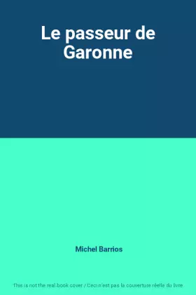 Couverture du produit · Le passeur de Garonne
