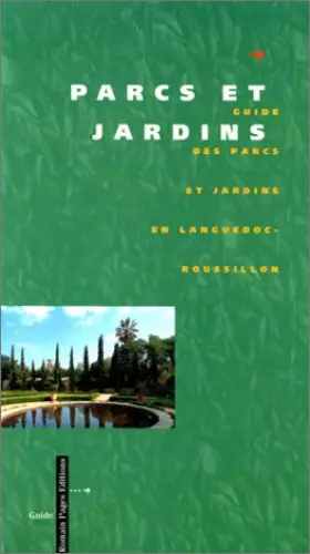 Couverture du produit · Guide des parcs et jardins en Languedoc-Roussillon