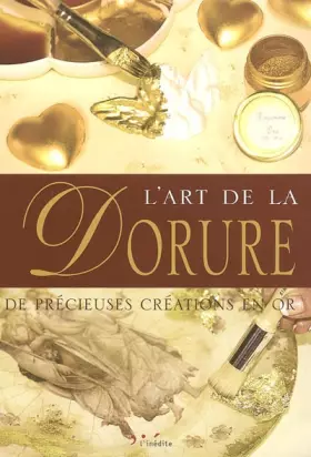 Couverture du produit · L'Art de la Dorure