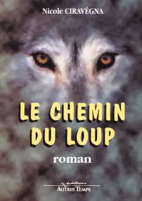 Couverture du produit · Le Chemin du loup