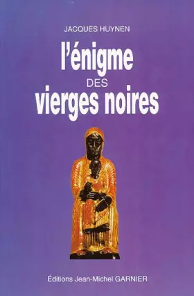 Couverture du produit · L'énigme des Vierges Noires