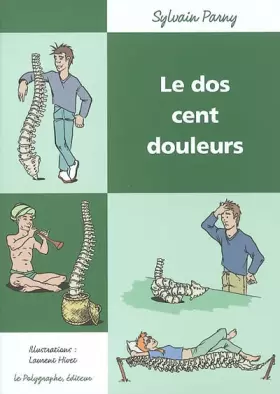 Couverture du produit · Le Dos cent douleurs