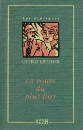Couverture du produit · La Route du plus fort