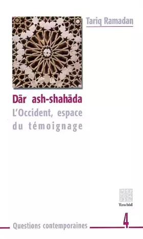 Couverture du produit · Dâr ash-shahâda : L'Occident, espace du témoignage