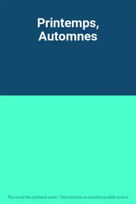 Couverture du produit · Printemps, Automnes