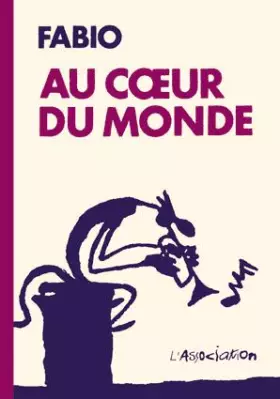 Couverture du produit · Au coeur du monde