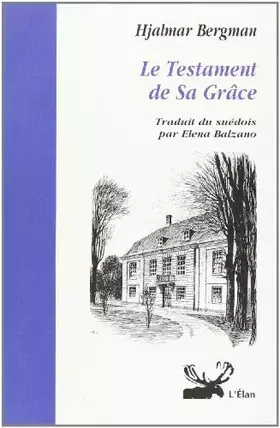 Couverture du produit · Le testament de sa Grâce