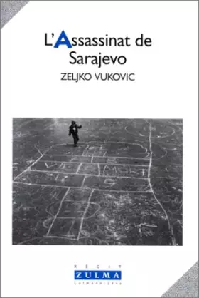 Couverture du produit · L'assassinat de Sarajevo
