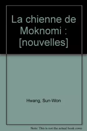 Couverture du produit · La chienne de Moknomi : [nouvelles]