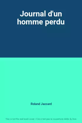 Couverture du produit · Journal d'un homme perdu