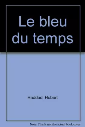 Couverture du produit · Le bleu du temps