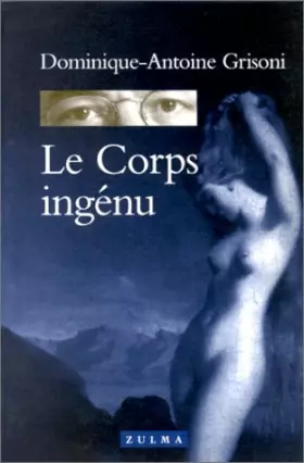 Couverture du produit · Le corps ingénu