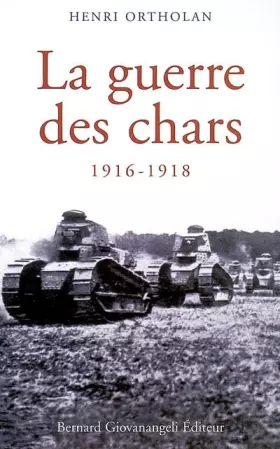 Couverture du produit · La guerre des chars 1916-1918