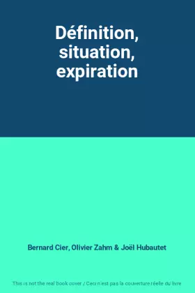 Couverture du produit · Définition, situation, expiration