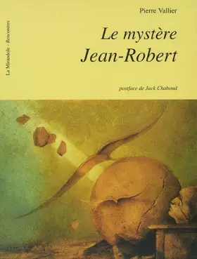 Couverture du produit · Le mystère Jean-Robert