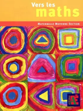 Couverture du produit · Vers les maths - Maternelle Moyenne Section