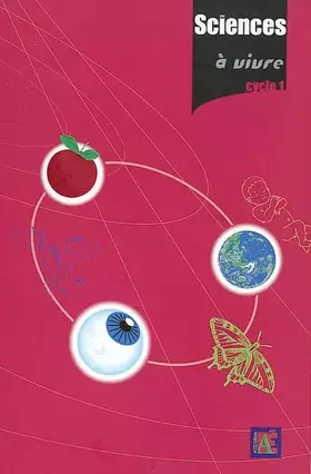 Couverture du produit · Sciences à vivre cycle 1