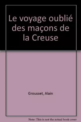 Couverture du produit · Le Voyage oublié des maçons