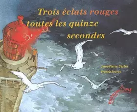 Couverture du produit · Trois éclats rouges toutes les 15 secondes