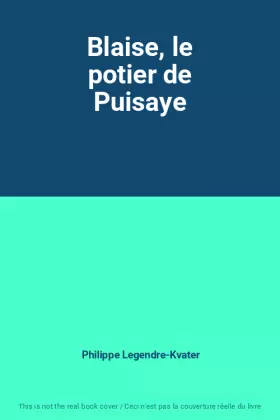 Couverture du produit · Blaise, le potier de Puisaye