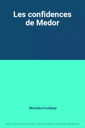 Couverture du produit · Les confidences de Medor