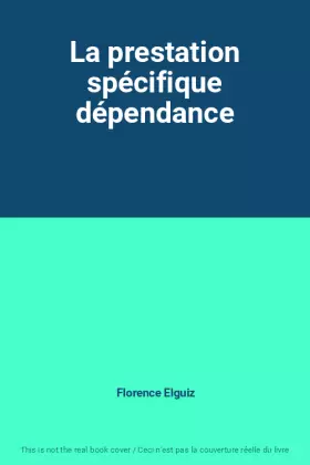 Couverture du produit · La prestation spécifique dépendance