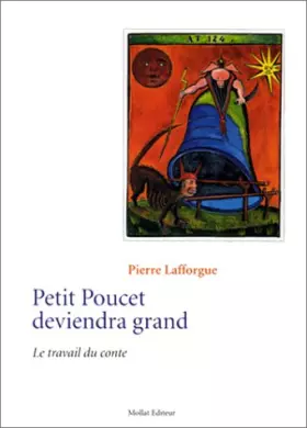 Couverture du produit · PETIT POUCET DEVIENDRA GRAND. Le travail du conte
