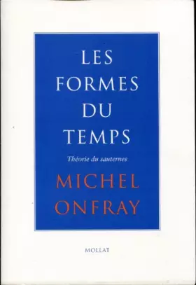 Couverture du produit · Les formes du temps : Théorie du Sauternes