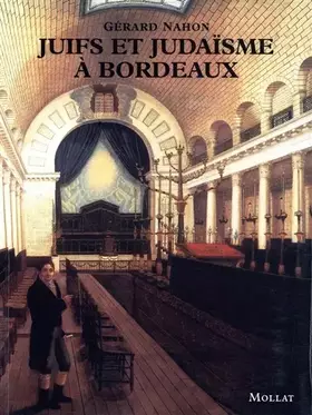 Couverture du produit · Juifs et judaïsme à Bordeaux