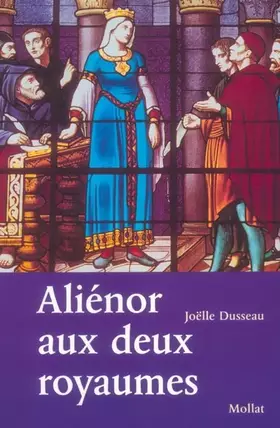 Couverture du produit · Aliénor aux deux royaumes