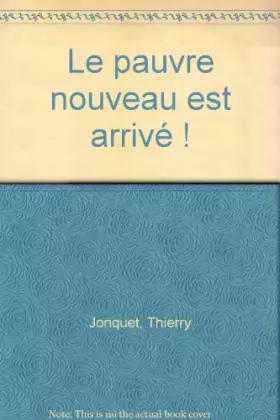 Couverture du produit · Le Pauvre Nouveau est arrivé